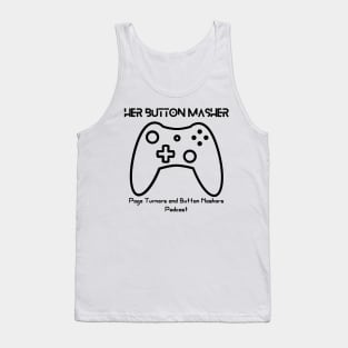 Her Button Masher Tank Top